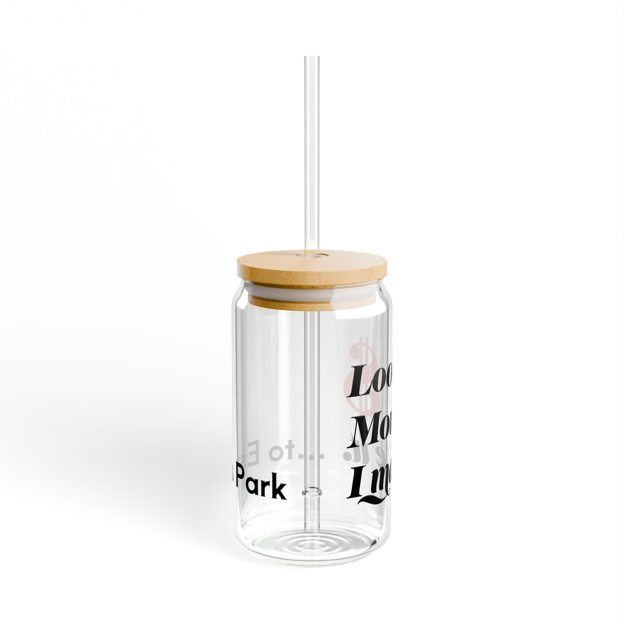 Inspirational Sipper Glass with Straw - Perfect Gift for Moms, Unique Celebration Drinkware, Motivational Kitchen Decor, Eco-Friendly