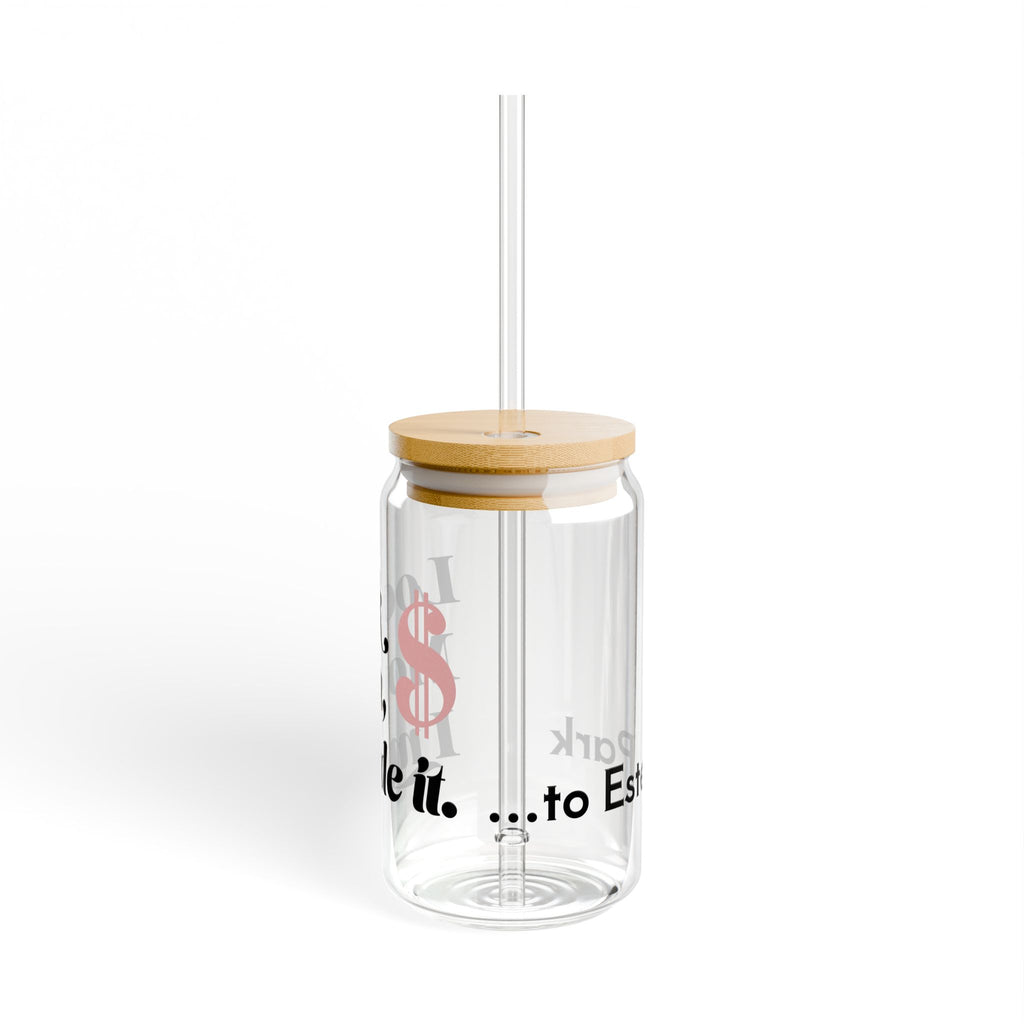 Inspirational Sipper Glass with Straw - Perfect Gift for Moms, Unique Celebration Drinkware, Motivational Kitchen Decor, Eco-Friendly